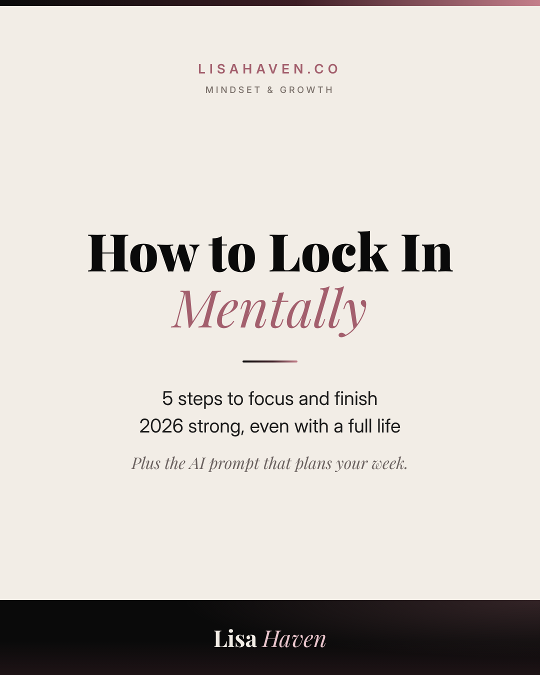 How to Lock In Mentally and Finish 2026 Strong